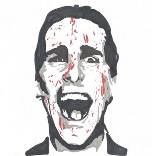A recreation of the famous American Psycho movie poster of Christian Bale (Patrick Bateman) with blood splattered on his face. The 2000 horror/thriller, directed by Mary Harron, has 90% likes and based on the 1991 novel by Bret Easton Ellis.