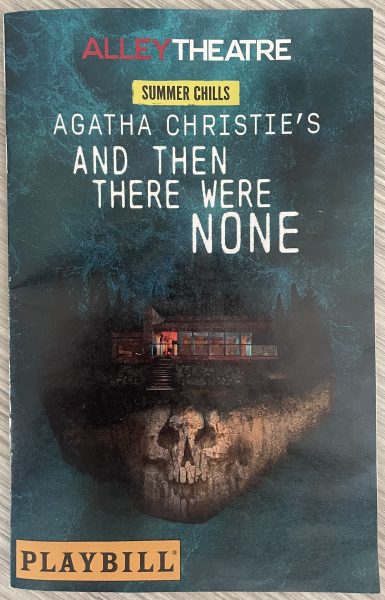 Agatha Christie's "And Then There Were None" played at the Alley Theatre from July 19 to Sept. 1. It was directed by Elizabeth Williamson. 