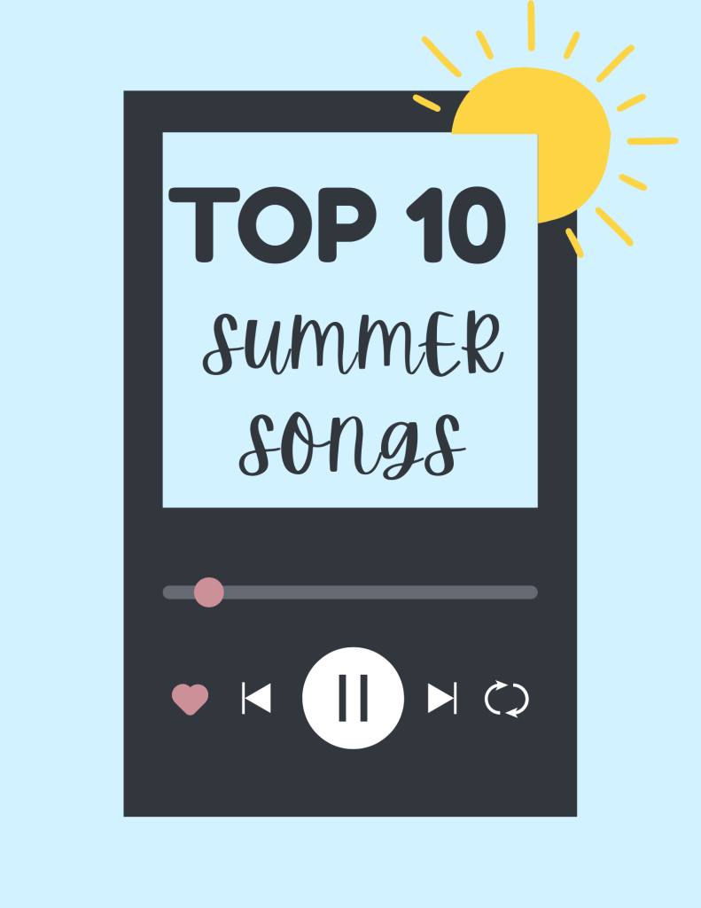 Summer is the perfect time to listen to music when relaxing. Here is a list of our Top 10 songs for the summer.